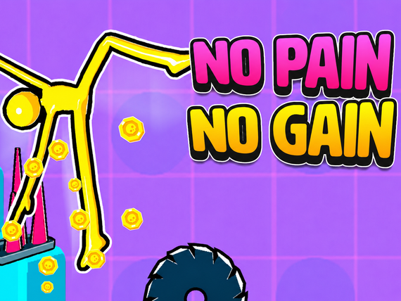 No Pain No Gain
